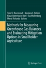 Methods for Measuring Greenhouse Gas Balances and Evaluating Mitigation Options in Smallholder Agriculture - eBook