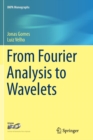 From Fourier Analysis to Wavelets - Book