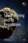 Space Mining and Its Regulation - eBook