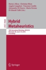 Hybrid Metaheuristics : 10th International Workshop, HM 2016, Plymouth, UK, June 8-10, 2016, Proceedings - Book