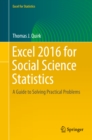Excel 2016 for Social Science Statistics : A Guide to Solving Practical Problems - eBook