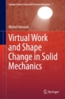 Virtual Work and Shape Change in Solid Mechanics - eBook