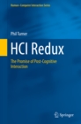 HCI Redux : The Promise of Post-Cognitive Interaction - eBook