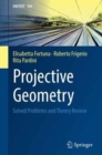 Projective Geometry : Solved Problems and Theory Review - Book