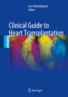 Clinical Guide to Heart Transplantation - Book