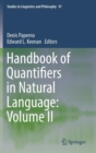 Handbook of Quantifiers in Natural Language: Volume II - Book