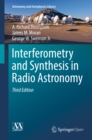 Interferometry and Synthesis in Radio Astronomy - eBook