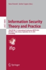 Information Security Theory and Practice : 10th IFIP WG 11.2 International Conference, WISTP 2016, Heraklion, Crete, Greece, September 26–27, 2016, Proceedings - Book