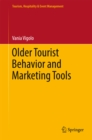 Older Tourist Behavior and Marketing Tools - eBook