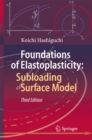 Foundations of Elastoplasticity: Subloading Surface Model - eBook