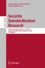 Security Standardisation Research : Third International Conference, SSR 2016, Gaithersburg, MD, USA, December 5-6, 2016, Proceedings - eBook