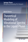 Theoretical Modeling of Vibrational Spectra in the Liquid Phase - eBook