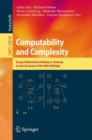 Computability and Complexity : Essays Dedicated to Rodney G. Downey on the Occasion of His 60th Birthday - Book