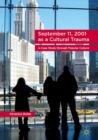 September 11, 2001 as a Cultural Trauma : A Case Study through Popular Culture - eBook