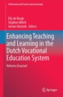 Enhancing Teaching and Learning in the Dutch Vocational Education System : Reforms Enacted - eBook