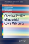 Chemical Profiles of Industrial Cow’s Milk Curds - Book