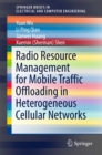 Radio Resource Management for Mobile Traffic Offloading in Heterogeneous Cellular Networks - eBook