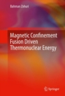 Magnetic Confinement Fusion Driven Thermonuclear Energy - eBook