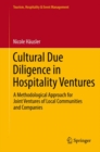 Cultural Due Diligence in Hospitality Ventures : A Methodological Approach for Joint Ventures of Local Communities and Companies - eBook