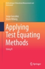 Applying Test Equating Methods : Using R - eBook