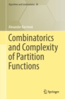 Combinatorics and Complexity of Partition Functions - eBook