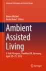 Ambient Assisted Living : 9. AAL-Kongress, Frankfurt/M, Germany, April 20 - 21, 2016 - eBook