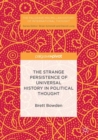 The Strange Persistence of Universal History in Political Thought - eBook
