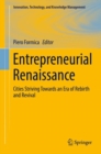 Entrepreneurial Renaissance : Cities Striving Towards an Era of Rebirth and Revival - eBook