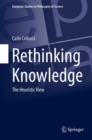 Rethinking Knowledge : The Heuristic View - eBook