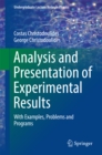 Analysis and Presentation of Experimental Results : With Examples, Problems and Programs - eBook