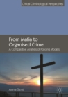 From Mafia to Organised Crime : A Comparative Analysis of Policing Models - eBook