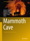 Mammoth Cave : A Human and Natural History - eBook