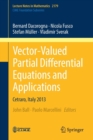 Vector-Valued Partial Differential Equations and Applications : Cetraro, Italy 2013 - Book
