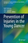 Prevention of Injuries in the Young Dancer - Book