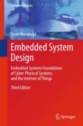 Embedded System Design : Embedded Systems Foundations of Cyber-Physical Systems, and the Internet of Things - eBook