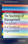 The Teachings of Management : Perceptions in a Society of Organizations - eBook