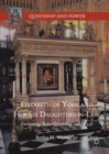 Elizabeth of York and Her Six Daughters-in-Law : Fashioning Tudor Queenship, 1485-1547 - eBook