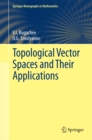 Topological Vector Spaces and Their Applications - eBook