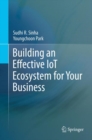 Building an Effective IoT Ecosystem for Your Business - eBook