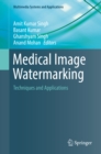 Medical Image Watermarking : Techniques and Applications - eBook