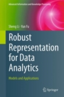 Robust Representation for Data Analytics : Models and Applications - eBook