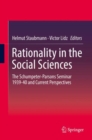 Rationality in the Social Sciences : The Schumpeter-Parsons Seminar 1939-40 and Current Perspectives - eBook