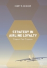 Strategy in Airline Loyalty : Frequent Flyer Programs - eBook