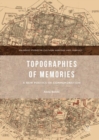 Topographies of Memories : A New Poetics of Commemoration - eBook