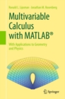 Multivariable Calculus with MATLAB(R) : With Applications to Geometry and Physics - eBook