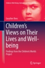 Children's Views on Their Lives and Well-being : Findings from the Children's Worlds Project - eBook