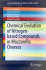 Chemical Evolution of Nitrogen-based Compounds in Mozzarella Cheeses - eBook