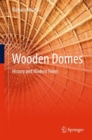 Wooden Domes : History and Modern Times - eBook