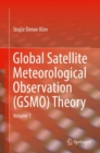 Global Satellite Meteorological Observation (GSMO) Theory : Volume 1 - eBook