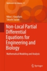 Non-Local Partial Differential Equations for Engineering and Biology : Mathematical Modeling and Analysis - eBook